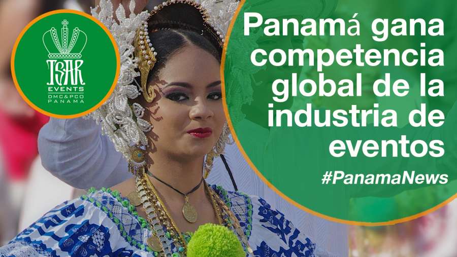 Panamá gana competencia global de la industria de eventos